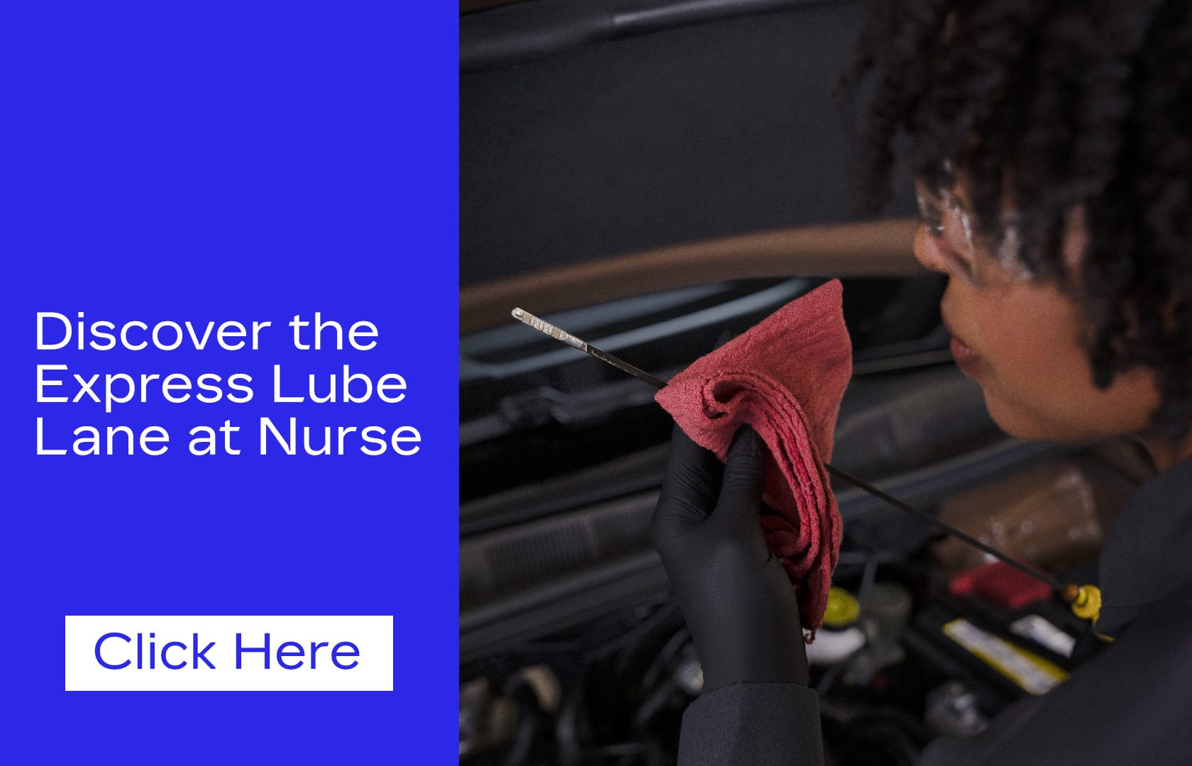 Technician checking oil level, promoting Express Lube Lane services at Nurse.